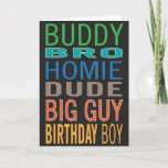 Birthday card for guy / male / man friend kaart<br><div class="desc">Birthday card for your guy friend. Great for a man,  a bro,  a buddy or any other guy.</div>