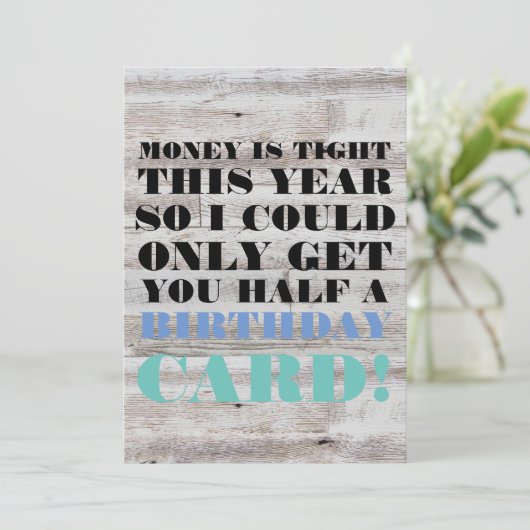 Birthday Card - Geld is dit jaar krap (Staand voorkant)