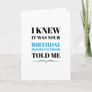 Birthday Card - IK WEET DAT HET WAS Kaart