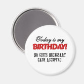 Birthday Cash geaccepteerd Magneet (Voorkant / Achterkant)