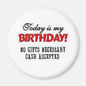 Birthday Cash geaccepteerd Magneet (Voorkant)