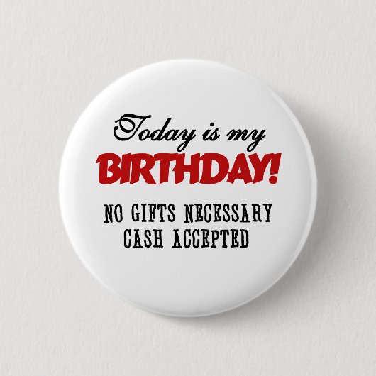 Birthday Cash geaccepteerd Ronde Button 5,7 Cm (Voorkant)