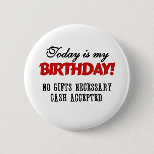Birthday Cash geaccepteerd Ronde Button 5,7 Cm