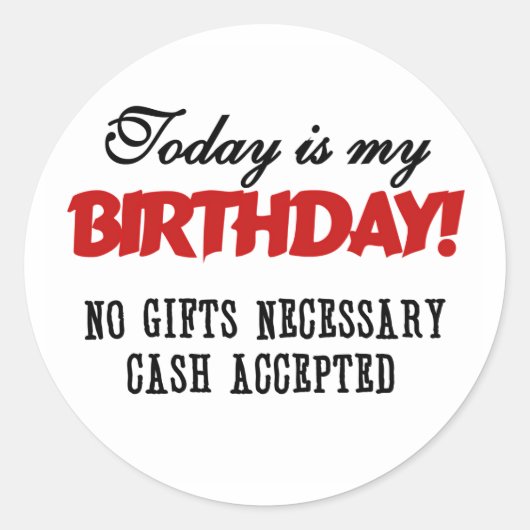 Birthday Cash geaccepteerd Ronde Sticker (Voorkant)