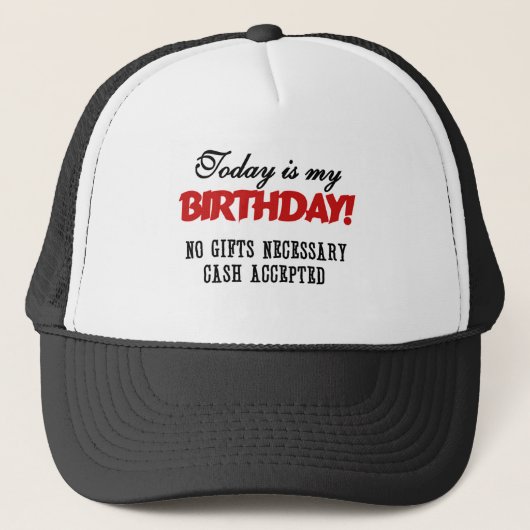 Birthday Cash geaccepteerd Trucker Pet (Voorkant)