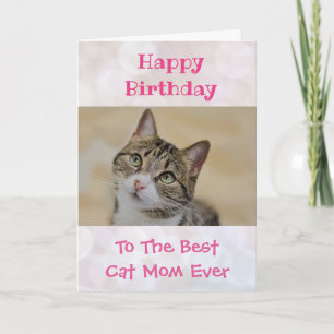 Birthday Cat Mam World's Best Ever Pet Photo Kaart
