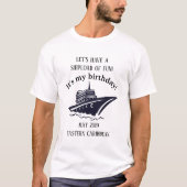 Birthday Celebration Shipload of Fun Trip Vacation T-shirt (Voorkant)