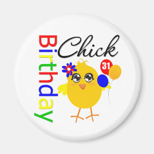 Birthday Chick 31 jaar oud Magneet