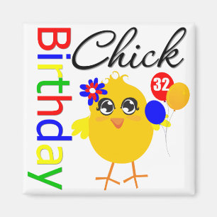 Birthday Chick 32 jaar oud Magneet