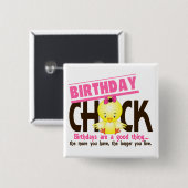 Birthday Chick 4 Vierkante Button 5,1 Cm (Voorkant /achterkant)