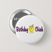 Birthday Chick Ronde Button 5,7 Cm (Voorkant /achterkant)