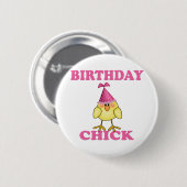 Birthday chick ronde button 5,7 cm (Voorkant /achterkant)