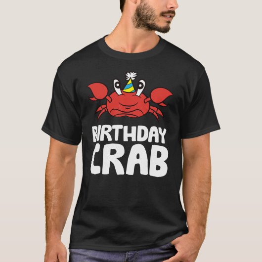 Birthday Crab Ocean Birthday Party Funny Crab T-shirt (Voorkant)