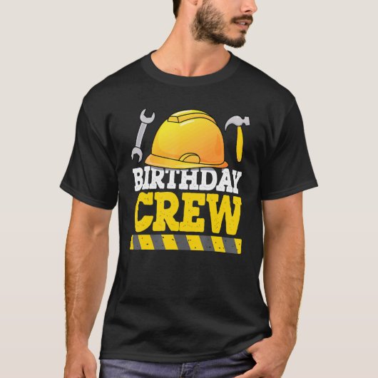 Birthday Crew Construction Worker Hard Pet & Geree T-shirt (Voorkant)