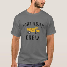 Birthday Crew Dump Truck Birthday Shirt
