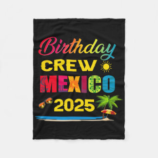 Birthday Crew Mexico 2025 Cruise Vakantie Trip Mat Fleece Deken