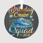 Birthday Cruise Squad 2026 Ornament (achterkant)