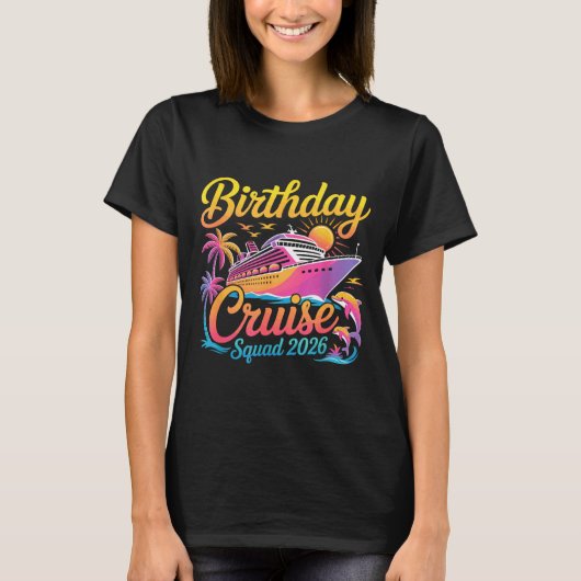 Birthday Cruise Squad 2026 Vacation Summer Trip Fa T-shirt (Voorkant)
