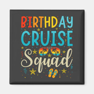Birthday Cruise Squad Cruising Vacation Square Magneet
