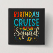 Birthday Cruise Squad Cruising Vacation Square Vierkante Button 5,1 Cm (Voorkant)