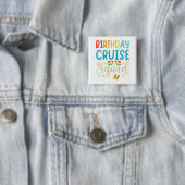 Birthday Cruise Squad Cruising Vacation Square Vierkante Button 5,1 Cm (In situ)