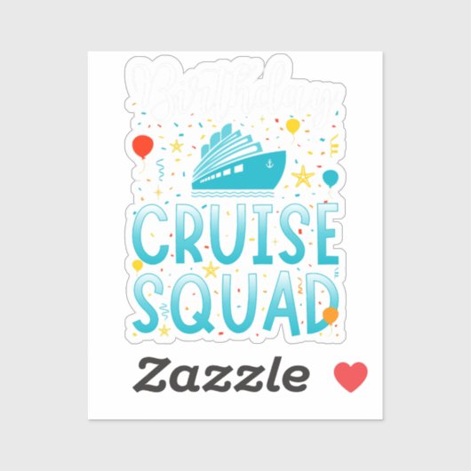 Birthday Cruise Squad Cruising Vacation Sticker (Vel)