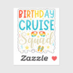 Birthday Cruise Squad Cruising Vacation Sticker<br><div class="desc">Birthday Cruise Squad Cruising Vacation Funny Crew Graphic design Gift Custom-Cut Vinyl Sticker Classic Collectie.</div>