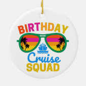 Birthday Cruise Squad Keramisch Ornament (Achterkant)