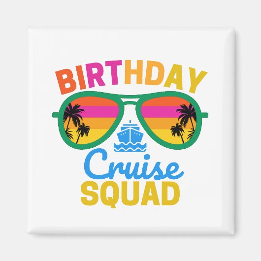 Birthday Cruise Squad Magneet (Voorkant)
