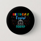 Birthday Cruise Squad Ronde Button 5,7 Cm (Voorkant)