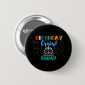 Birthday Cruise Squad Ronde Button 5,7 Cm (Voorkant /achterkant)