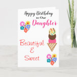 Birthday Daughter Flowers Ice Cream Kaart<br><div class="desc">Fijne verjaardag wensen de dochter Daughter. Personaliseer iedereen. Het mooie en zoete wordt geschreven aan de voorzijde in rood schrift. heldere bloemen in roze blauwe gele groene sinaasappel, en jummy vanille, chocolade, aardbei besprenkeld ijsje en kaart tegen witte achtergrond. Het speciale bericht van het verlof binnen, of personaliseert. Kleinere kleurrijke...</div>