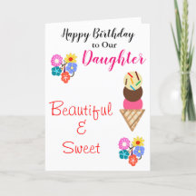 Birthday Daughter Flowers Ice Cream