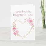 Birthday Daughter in Law Flower Heart Kaart<br><div class="desc">Zuster Birthday Daughter in Law met waterverf roze tuinbloemen met een hart</div>