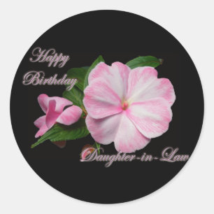 Birthday Daughter-in-law roze imatiens Items Ronde Sticker