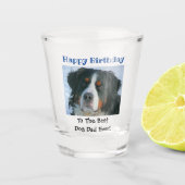 Birthday Dog Dad Best Ever Pet Photo Shot Glas (Voorkant)