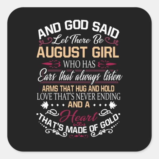 Birthday | En God zei dat er een meisje uit august Vierkante Sticker (Voorkant)