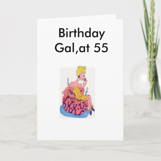 Birthday Gal, met een ontwerp van 55 Wenskaart van Kaart (Voorkant)