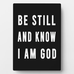 Birthday Gift be still and know how I am Go Fotoplaat