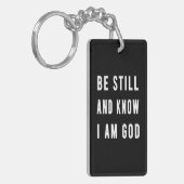 Birthday Gift be still and know how I am Go Sleutelhanger (Voorkant Links)