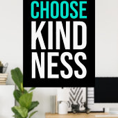 Birthday Gift Choose Kindness Poster (Thuiskantoor)
