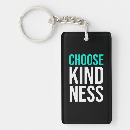 Birthday Gift Choose Kindness Sleutelhanger (Voorkant)