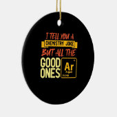 Birthday Gift | Ik vertel je een scheikunde Keramisch Ornament (Rechts)