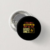 Birthday Gift | Ik vertel je een scheikunde Ronde Button 3,2 Cm (Voorkant /achterkant)