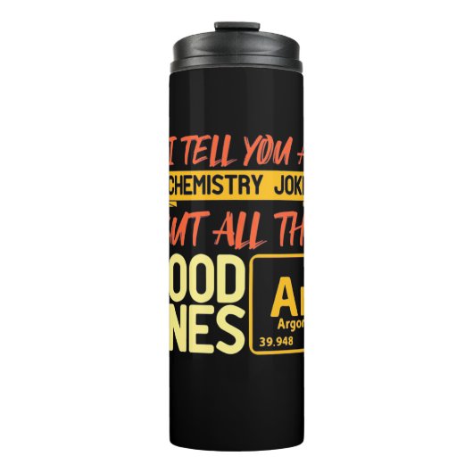Birthday Gift | Ik vertel je een scheikunde Thermosbeker (Voorkant)