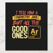 Birthday Gift | Ik vertel je een scheikunde Wijn Etiket (Enkel label)