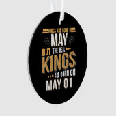 Birthday Gift | Kings wordt geboren in mei-cadeau Ornament (voorkant)