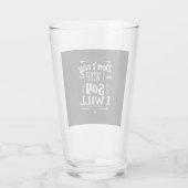 Birthday Gift zeggen dat ik zal zeggen Glas (Achterkant)