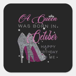 Birthday Gifts In oktober werd een koningin gebo Vierkante Sticker