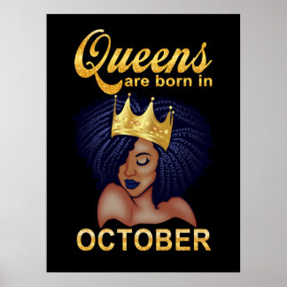 Birthday Gifts | koninginnen worden in oktober geb Poster